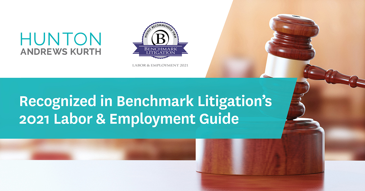 HuntonAK Labor and Employment Recognized By Benchmark Litigation’s National Ranking