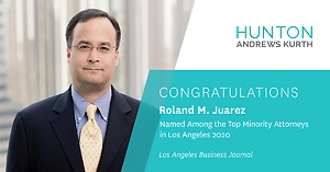Los Angeles Business Journal Recognizes Roland Juarez as One of its Top Minority Attorneys